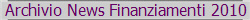 Archivio News Finanziamenti 2010